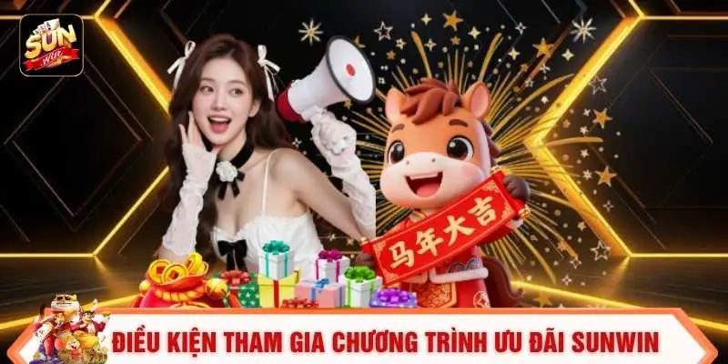 Điều kiện tham gia chương trình ưu đãi SUNWIN